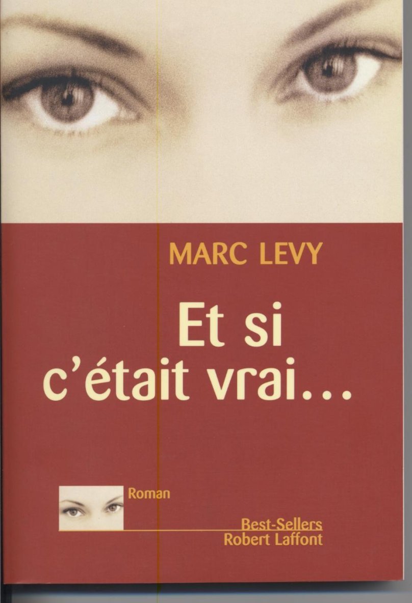 Levy Marc "et si c'etait vrai"
