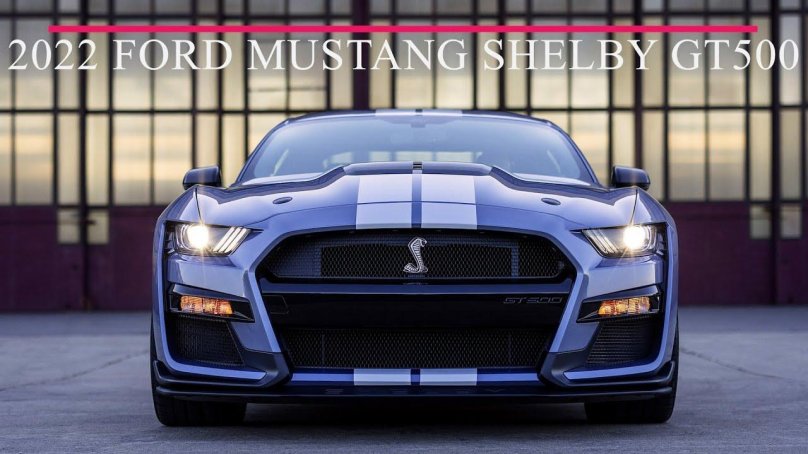 Ford Mustang Shelby gt500 2022