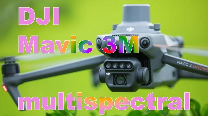 Mavic 3 multispectral
