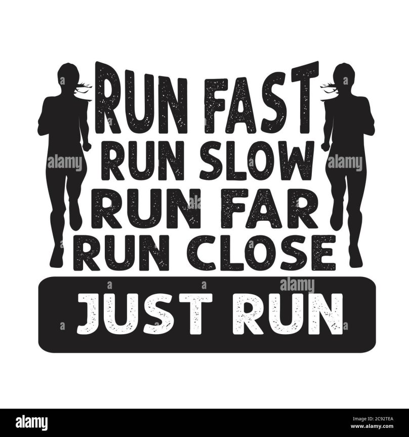 Run Slow