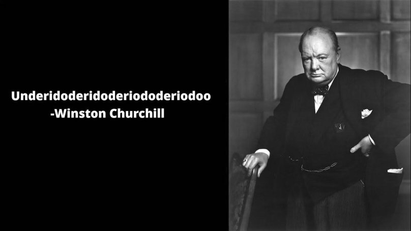 "Iwbnfouevcmsiehwvudbqvgovernment." -Winston Churchill